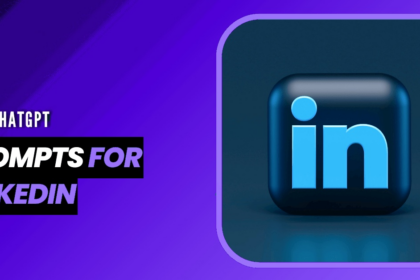 Best LinkedIn ChatGPT Prompts