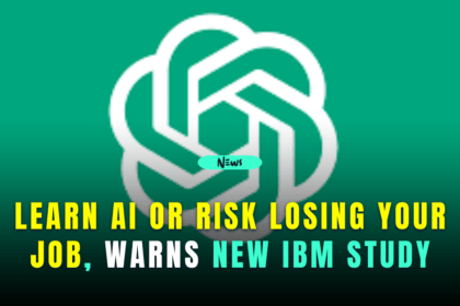 learn ai or risk losing your job, warns new ibm study